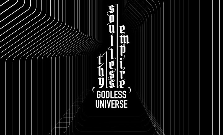 THY SOULLESS EMPIRE – „Godless Universe”