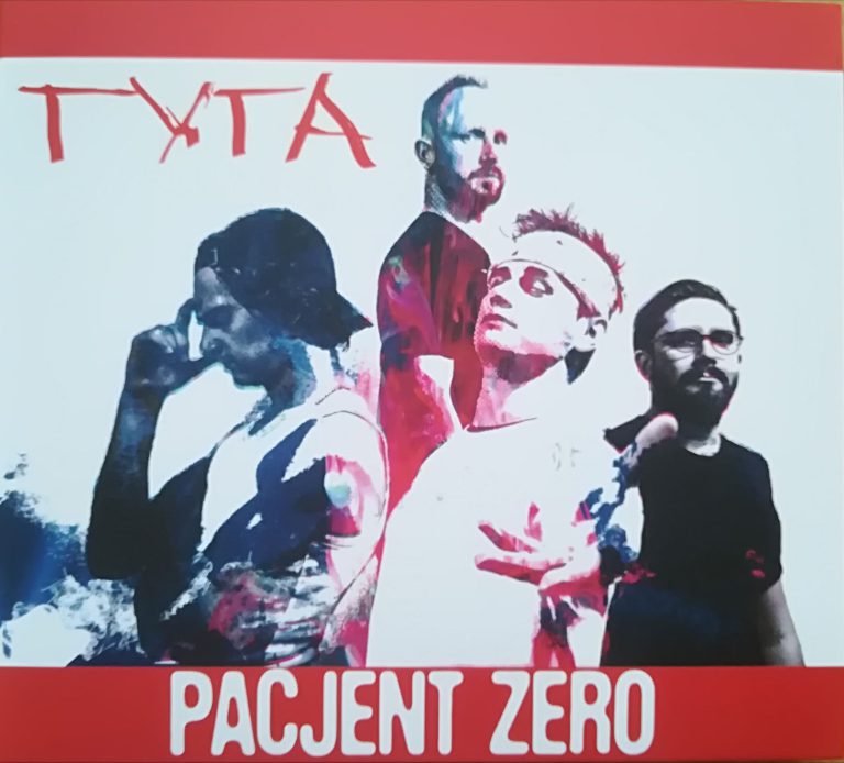 TYTA – „Pacjent Zero”