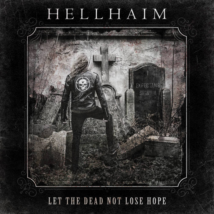 HELLHAIM – „Let the Dead Not Lose Hope”