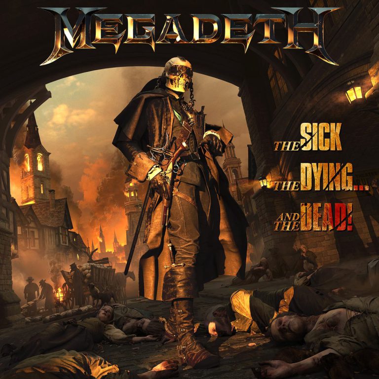 MEGADETH – „The Sick, the Dying… and the Dead!”