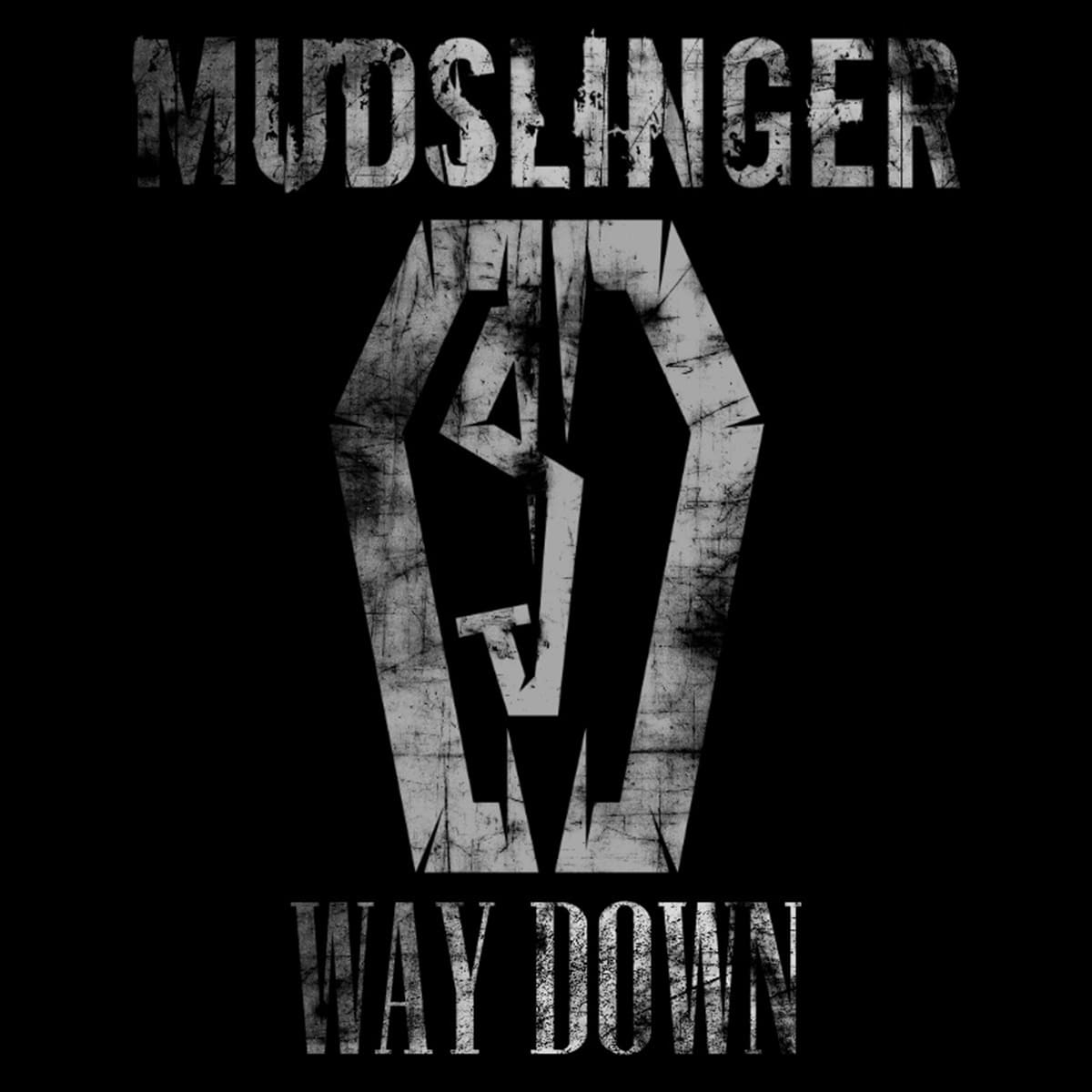 MUDSLINGER